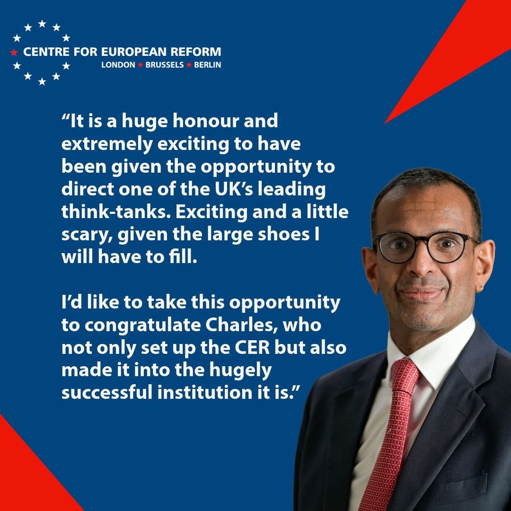 Anand Menon wordt directeur van Centre for European Reform, Charles Grant blijft als adviseur